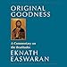 Original Goodness: A Commentary on the Beatitudes by