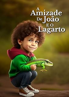 Livro A Amizade de João e o Lagarto