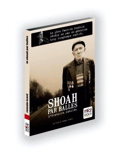 Shoah Par Balles