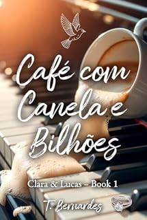 Livro CAFÉ COM CANELA E BILHÕES