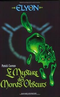 Elyon Tome 1 Le Mystere Des Monts Obscurs Babelio