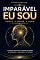 Livro Eu sou Imparável: O Guia Brasileiro do Biohacking Consciente