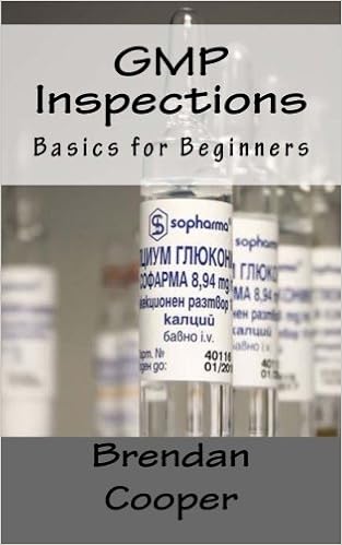 Gmp Inspections Basics For Beginners Cooper Mr Brendan 9781548715328 Amazon Com Books