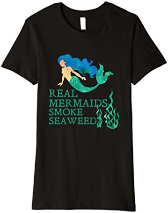 Women's REAL MERMAIDS SMOKE SEAWEED - PREMIUM SHIRT Large Black