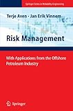 Image de Risk Management: With Applications from the Offshore Petroleum Industry (Springer Series in Reliability Engineering)