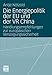 Die Energiepolitik der EU und der VR China: Handlungsempfehlungen zur europäischen Versorgungssicherheit (German Edition)