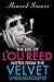 The Life of Lou Reed: Notes from the Velvet Underground by Howard Sounes