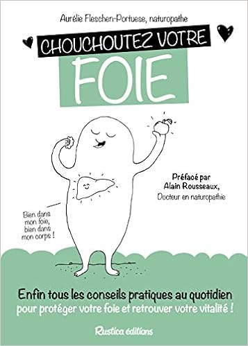 Amazon Fr Chouchoutez Votre Foie Fleschen Portuese Aurelie Livres