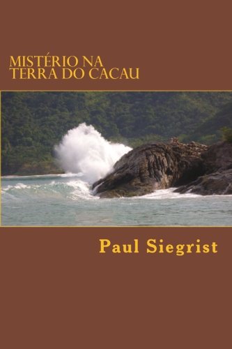 Mistério na Terra do Cacau (Portuguese Edition)