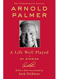 A Life Well Played: My Stories (Commemorative Edition)