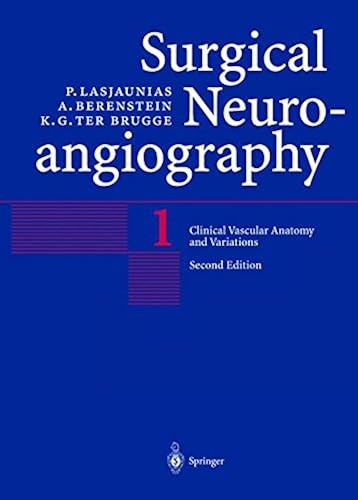Download Surgical Neuroangiography: Clinical Vascular Anatomy and Variations PDF