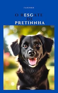 Livro O Resgate de pretinha: As Aventuras de pretinha
