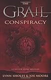 Front cover for the book The Grail Conspiracy by Lynn Sholes