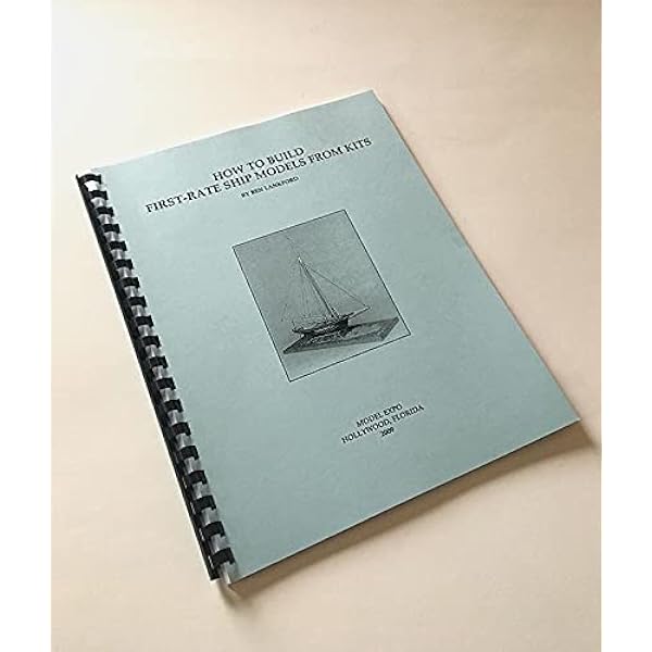 Ship Models from Kits: Basic and Advanced Techniques for Small