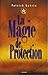 La magie de protection by 