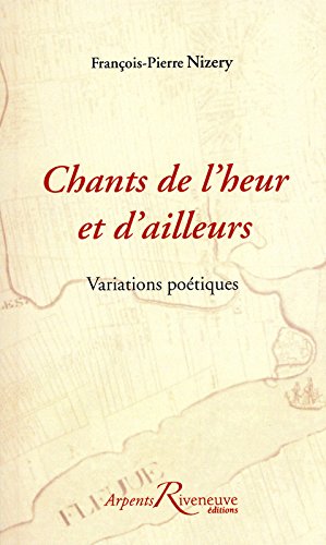 Chants de l'heur et d'ailleurs