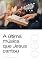 Livro A última música que Jesus cantou (Sermão 080)