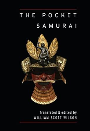 Amazon Com The Pocket Samurai Shambhala Pocket Classics Ebook Wilson William Scott Kindle Store