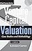 Venture Capital Valuation, + Website: Case Studies and Methodology