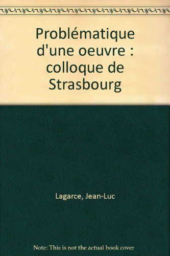 Problématiques d'une oeuvre