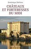 Châteaux et forteresses du Midi by 