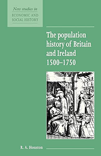 The Population History of Britain and Ireland 1500-1750