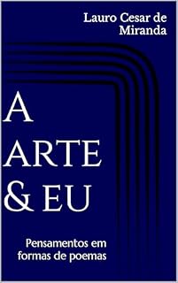 Livro A arte & eu: Pensamento em formas de poemas