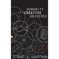Humanity in a Creative Universe