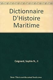 Dictionnaire d'histoire maritime