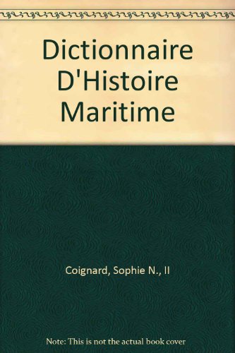 Dictionnaire d'histoire maritime