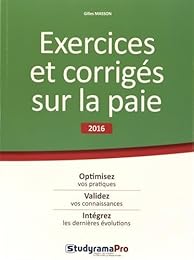 Exercices et corrigés sur la paie