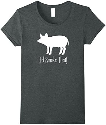 Womens I'd Smoke That PIG RUB SMOKED PORK CHOP LOIN ROAST BELLY Large Dark Heather