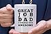 Great Job Dad I Turned Out Awesome Coffee - Best Gift for Fathers Day, Birthday, Christmas or for New Dad - 11 oz White Ceramic Cup - Silly Gag Present for Him Men from Son Daughter Kids