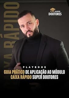 Livro Estratégia de Caixa Rápido para Clínicas Odontológicas: Método Super Doutores
