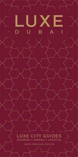 LUXE Dubai: New edition including free mobile app