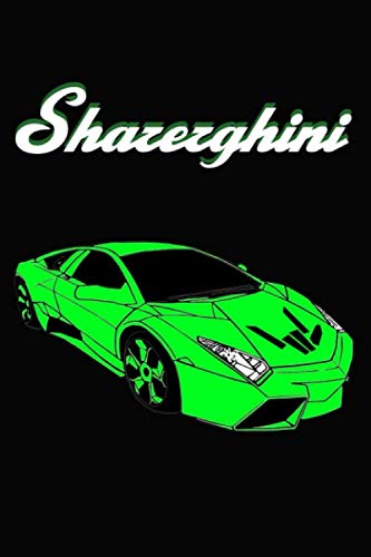Sharerghini Notebook black cover, sharerghini car notebook, sharer car, sharerghini green notebook, Lined notebook: Lined Notebook 6x9 /110 lined Pages