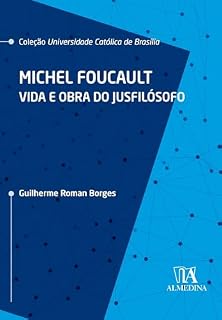 Livro Michel Foucalt: Vida e obra do jusfilósofo (UCB)