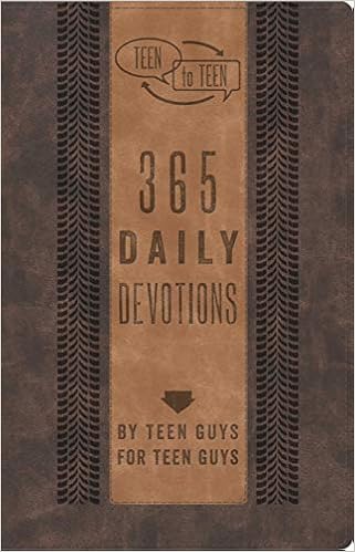 Teen to Teen: 365 Daily Devotions by Teen Guys for Teen Guys, by Patti M. Hummel