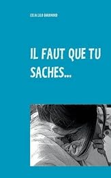 Il faut que tu saches