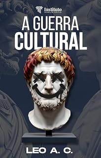 Livro A Guerra Cultural: Como Destruir a Civilização Ocidental