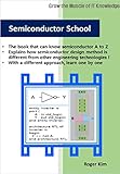 Semiconductor School: Look how semiconductor