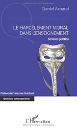 Le  harcèlement moral dans l'enseignement