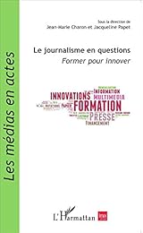 Le  journalisme en questions