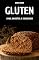 Livro GLÚTEN. O MAL INVISÍVEL E SILENCIOSO: POR QUE O GLÚTEN É RUIM E POR QUE É MELHOR PREFERIR UMA DIETA SEM GLÚTEN