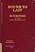 Bound to Last: 30 Writers on Their Most Cherished Book by Sean Manning, Ray Bradbury