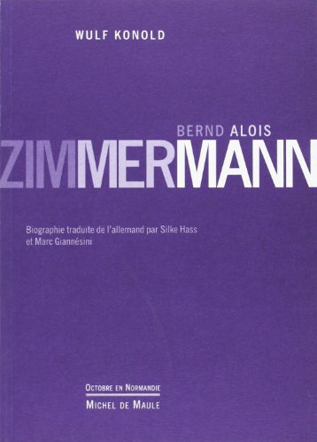 BERND ALOIS ZIMMERMAN (MUSIQUE BIOGRAPHIE) by KONOLD