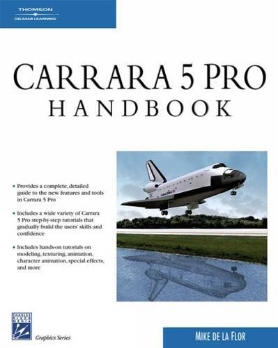 Carrara 5 Pro Handbook (Graphics Series)