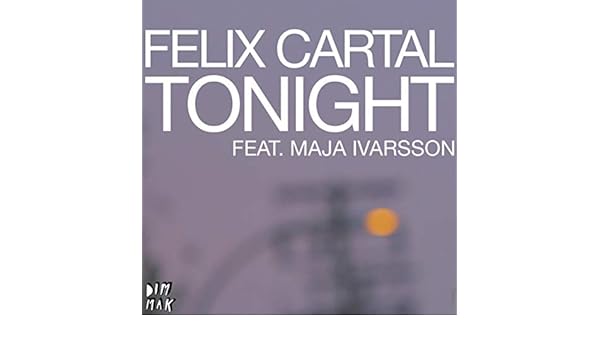 felix cartal tonight autoerotique felix cartal tonight autoerotique