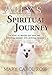 Ally's Spiritual Journey: A Story of Beating the Odds and Surviving Surgery with Spiritual Healing by Mary Carol Ross