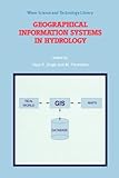 Geographical Information Systems in Hydrology, , 9048147514